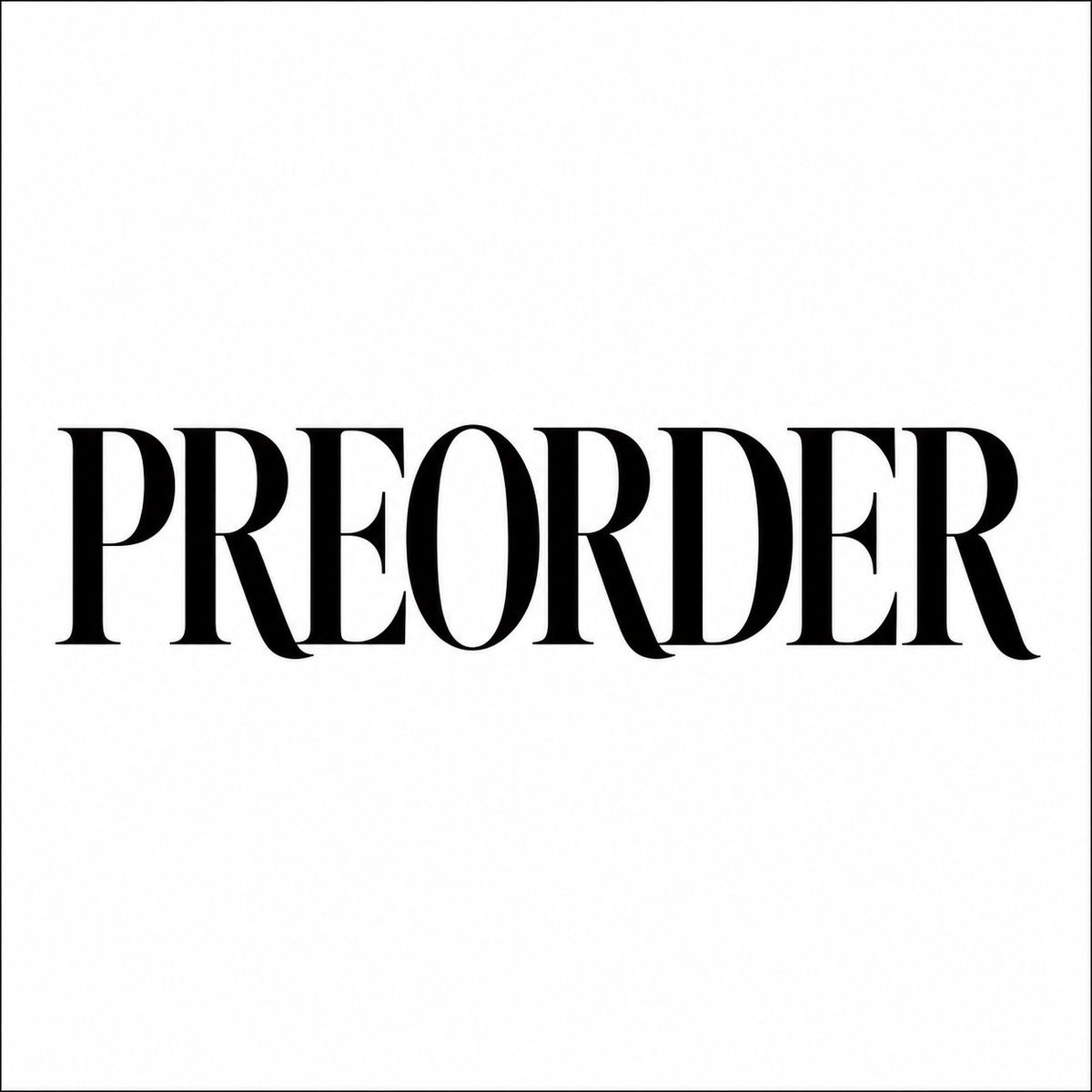 PREORDER